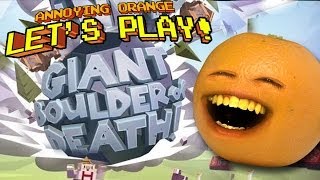 Annoying Orange Lets Play GIANT BOULDER OF DEATH [upl. by Yelrebma]