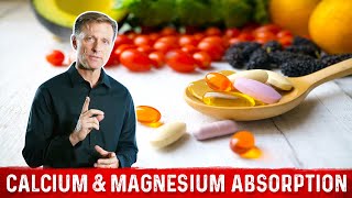 Calcium and Magnesium Absorption Basics – Dr Berg [upl. by Roldan]