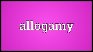 Allogamy Meaning [upl. by Jefferey]