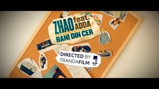 Zhao  Bani din cer feat Adda Videoclip Oficial [upl. by Heriberto]