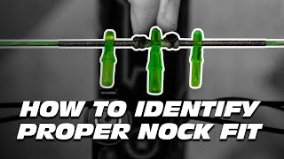 Identifying perfect nock fit is easy heres how [upl. by Carr]