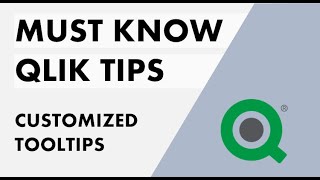 Qlik Sense  Must Know Tips 6  Custom tooltips [upl. by Aneger]