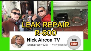 LEAK REPAIR AND CHARGING R600 2 DOOR NON FROST INVERTER REFRIGERATOR [upl. by Leonard128]