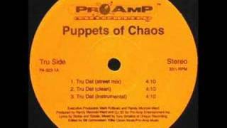 Puppets Of Chaos  Tru Dat [upl. by Strep]