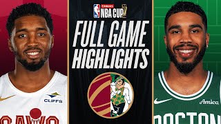 CAVALIERS at CELTICS  EMIRATES NBA CUP 🏆  FULL GAME HIGHLIGHTS  November 19 2024 [upl. by Horace954]