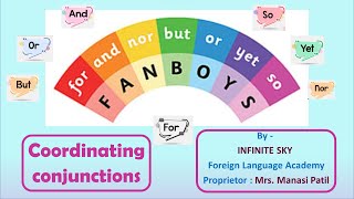 Coordinating ConjunctionsFANBOYSConjunctions Made EasyBasic ConjunctionEssential Connectors [upl. by Anivahs]