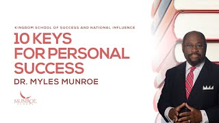 How To Achieve Success 10 LifeChanging Tips From Dr Myles Munroe  MunroeGlobalcom [upl. by Terza682]