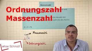 Ordnungszahl  Massenzahl  Isotop  Atomphysik  Lehrerschmidt [upl. by Otiragram]