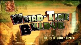 WeirdTime Billdub RealTime Fandub Weirdmageddon Opening [upl. by Refinney338]