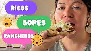 Cómo hacer Sopes ricos rancheros 🤠Chiapanecos 🎉 [upl. by Urbannal49]