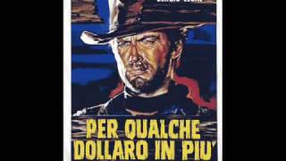 Ennio Morricone  Per qualche dollaro in più  1965 [upl. by Rush917]