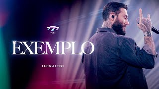 Lucas Lucco  Exemplo 777 vol3 [upl. by Judye]