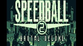 GB Speedball 2 Brutal Deluxe [upl. by Leik]