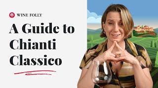 Everything You Need to Know About Chianti Classico [upl. by Eelaroc]