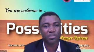 Possibilities Prayer Retreat With Pst James Alabi [upl. by Lebama]