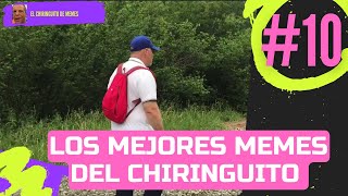 LOS MEJORES MEMES DEL CHIRINGUITO 10 [upl. by Lancelle]