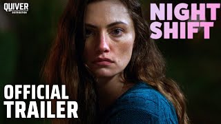 Night Shift  Official Trailer [upl. by Sherlocke]