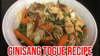 GINISANG TOGUE RECIPE QUICK AND EASY RECIPESAUTE BEAN SPROUTS RECIPE [upl. by Gyatt]