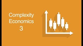 Complexity Economics [upl. by Greta]