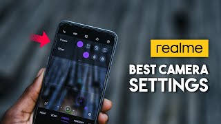 Best Camera Settings for Realme । Get best quality Photo or Video from any Realme Smartphone [upl. by Alba]