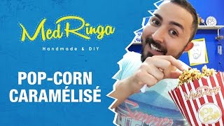 RECETTE N° 1  Comment faire du PopCorn Caramélisé  البوب ​​كورن بالكراميل [upl. by Soisanahta392]