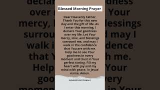 A Blessed Morning Prayer To Start Your Day  morningprayer [upl. by Adniram]