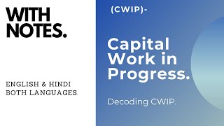 What Capital Work In Progress CWIP [upl. by Gide]