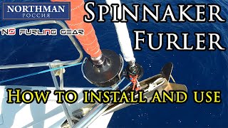 How to install and use spinnaker furler  NS Furling Gear [upl. by Aydin884]