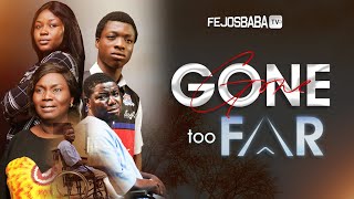 GONE TOO FAR  Written amp Produced by Rebecca Femi Adebile  Latest Christian Movie 2024 [upl. by Hamford]