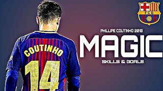 Philippe Coutinho 2018 • Dribbling Skills amp Goals HD [upl. by Perr]