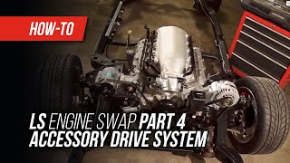 LS Engine Swap On A Budget Part 4  Accessory Drive System [upl. by Herriott351]