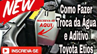 Toyota Etios troca líquido Arrefecimento 20162017 [upl. by Wiedmann]