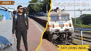 Coimbatore To Goa by Train I Episode 9 [upl. by Saxet]