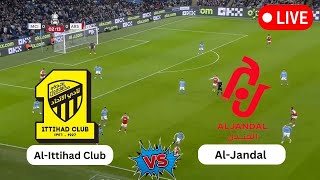 AlIttihad Club vs AlJandal  Saudi Arabia Kings Cup  Today Football live Match 2024 [upl. by Eindys57]