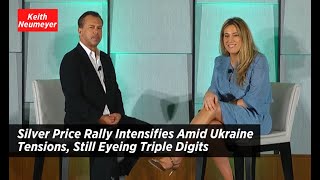 Silver Price Rally Intensifies Amid Ukraine Tensions Still Eyeing Triple Digits [upl. by Ellerret]