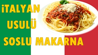 İTALYAN USULÜ SOSLU MAKARNAITALIAN PROCESS SAUCE PASTA [upl. by Monk]