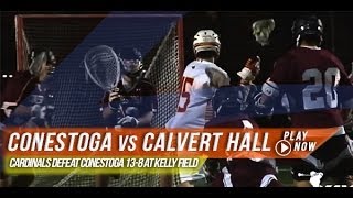 ConestogaPA vs Calvert HallMD  2014 Laxcom High School Highlights [upl. by Llewop793]