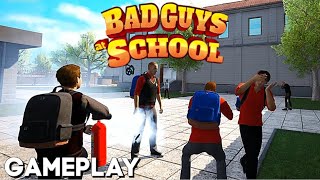 Bad Guys at School  Walkthrough Gameplay DAY 1 AT SCHOOL [upl. by Trotta]