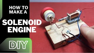 DIY Solenoid Engine  How to Build a Linear Solenoid Motor  Science Project [upl. by Ordway891]