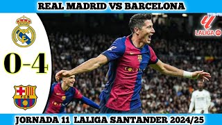 REAL MADRID VS BARCELONA  04  Jornada 11 Laliga Santander 202425 [upl. by Acirdna]