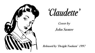 Claudette cover by John Santee 13th December 2023 [upl. by Atteselrahc751]