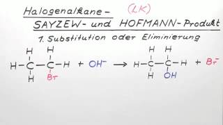 Halogenalkane  SAYZEW und HOFMANNProdukt LK  Chemie  Organische Chemie [upl. by Kcirdnekal111]