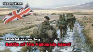 Battle of the Falklands  British Song About Falklands War in 1982 [upl. by Ares]