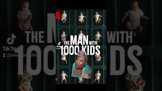 Man With 1000 Kids Netflix ‼️‼️ fyp donors review [upl. by Ransome]