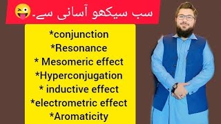 Conjugation•Resonance•Mesomeric effect•Hyperconjugation•inductive effect •electromeric E•Aromaticity [upl. by Naletak]