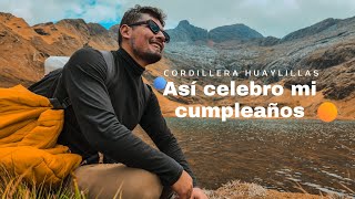 Así celebré mi cumpleaños  Viajando  Cordillera Huaylillas [upl. by Barrus480]