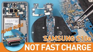 Samsung S10e Fast Charging Not Working Fix  Charging IC Testing And Repair Guide [upl. by Norab]