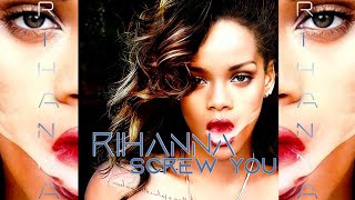 Rihanna  Screw You Demo by Megan Thomaston Talk That Talk Demo [upl. by Inahc298]