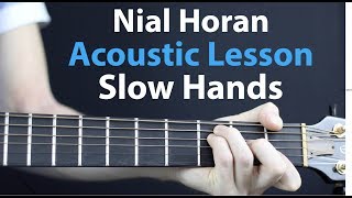 Slow Hands  Niall Horan Acoustic Guitar Lesson Beginner [upl. by Bevers]