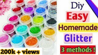 3 easy methods to make glitter at home without food colour  How to make glitter at home  Glitter [upl. by Akerdna]